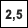 2,5 km
